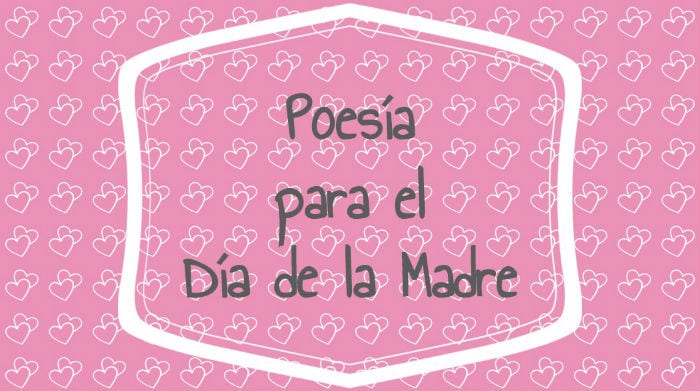 Poesía para el día de la madre